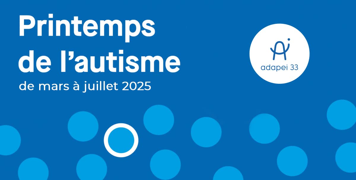 [PRINTEMPS DE L’AUTISME] Tous en bleu pour le 2 avril, journée de sensibilisation mondiale à l’autisme !